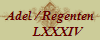 Adel / Regenten
     LXXXIV