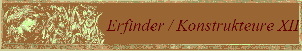 Erfinder / Konstrukteure XII