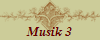 Musik 3