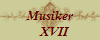 Musiker
   XVII
