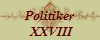 Politiker
 XXVIII