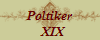 Poltiker
  XIX