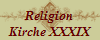 Religion
Kirche XXXIX