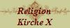 Religion
Kirche X