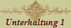 Unterhaltung 1