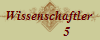 Wissenschaftler 
           5
