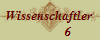 Wissenschaftler 
            6