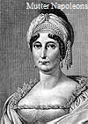 Maria Letizia Bonoparte, die Mutter Napoleons